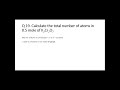Calculate the total number of atoms in…………