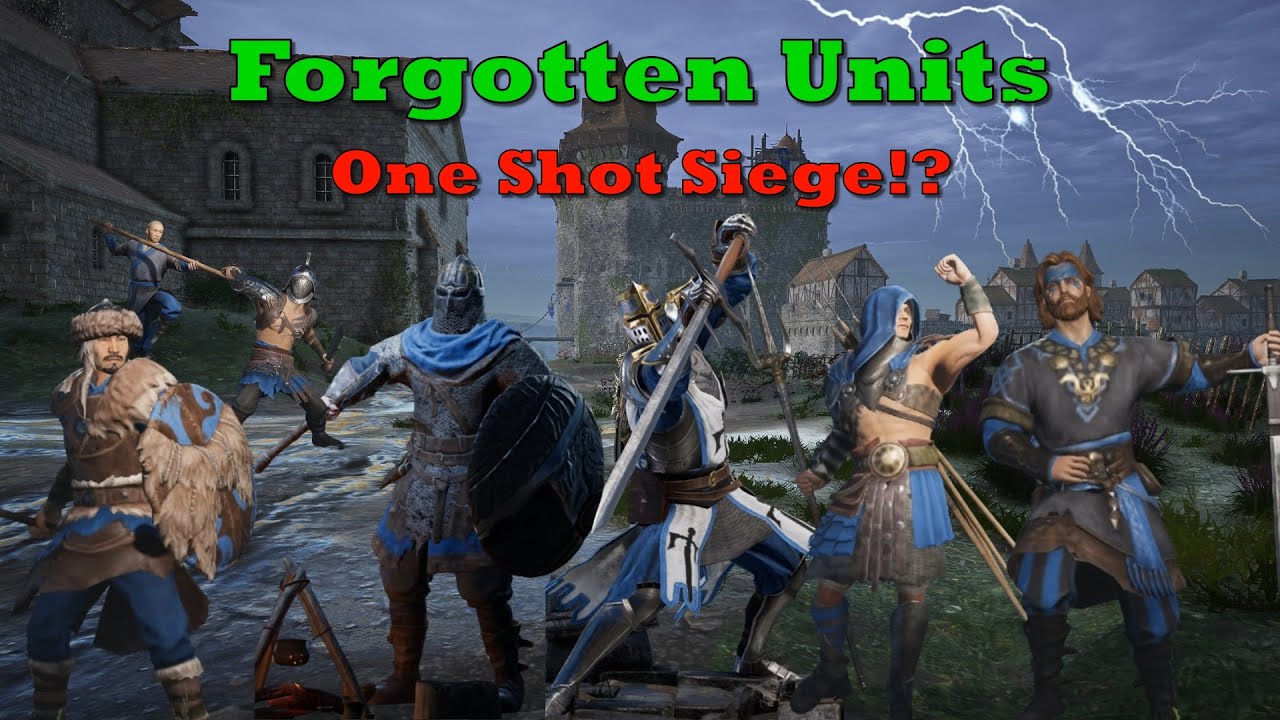 Forgotten Units!! One Shot Siege!?! Episode 1 - Conqueror's blade!