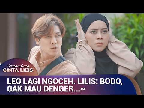 DI MATA LEO, LILIS ITU PEMBAWA SI#AL | Senandung Cinta Lilis Eps 3 FULL