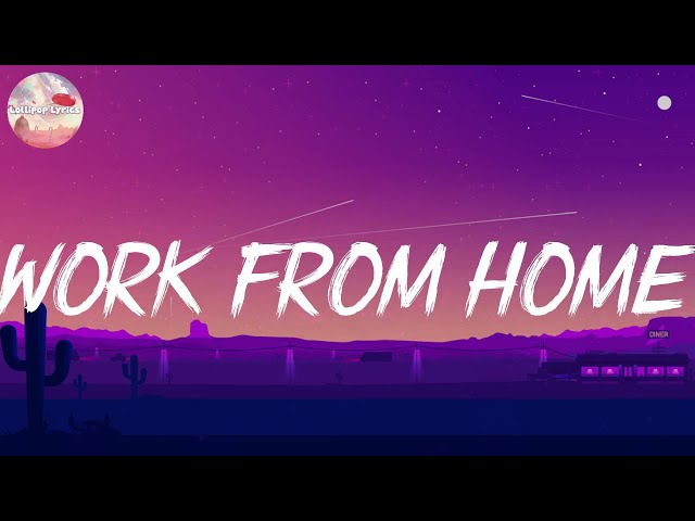 Playlist || Fifth Harmony - Work from Home (Lyrics 2023) || Lollipop Lyrics
