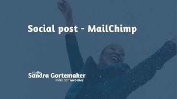 Meer interactie met je publiek via Social Posts van MailChimp