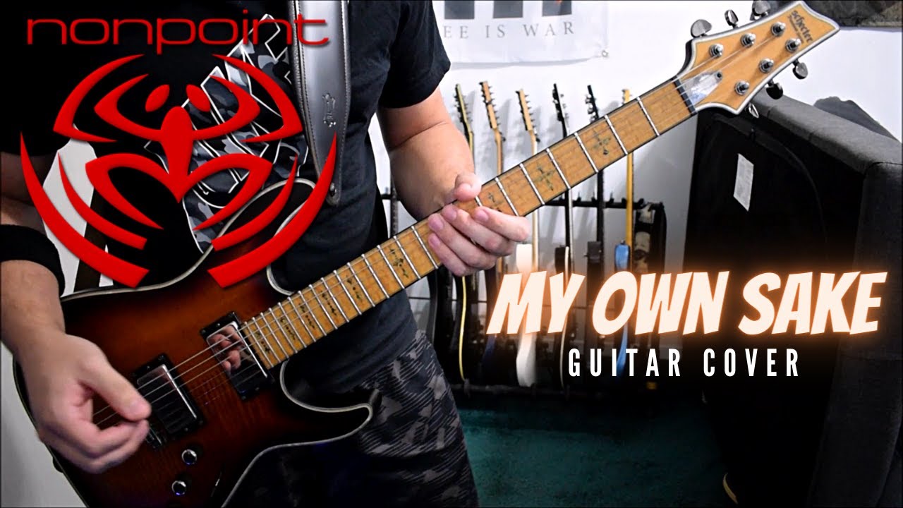 Nonpoint - My Own Sake (Guitar Cover)