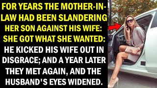 Her mother-in-law slandered her son against Stella until he drove her out of the home, and a year ..
