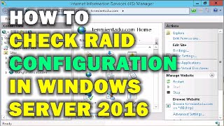 HOW TO CHECK RAID CONFIGURATION IN WINDOWS SERVER 2016