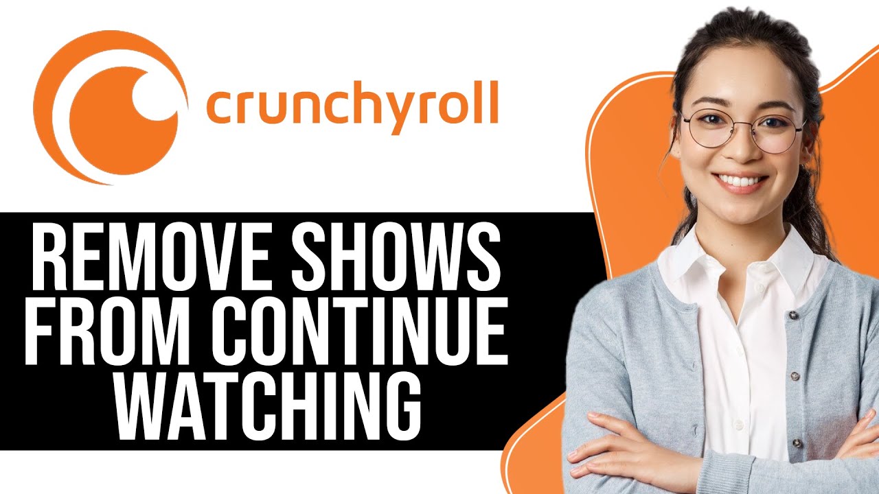 How to Remove Shows from Continue Watching on Crunchy Roll (2025