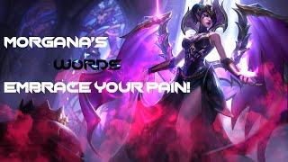 Morgana's Words || Embrace Your Pain! || Morgana's Philosophy(League of Legends).