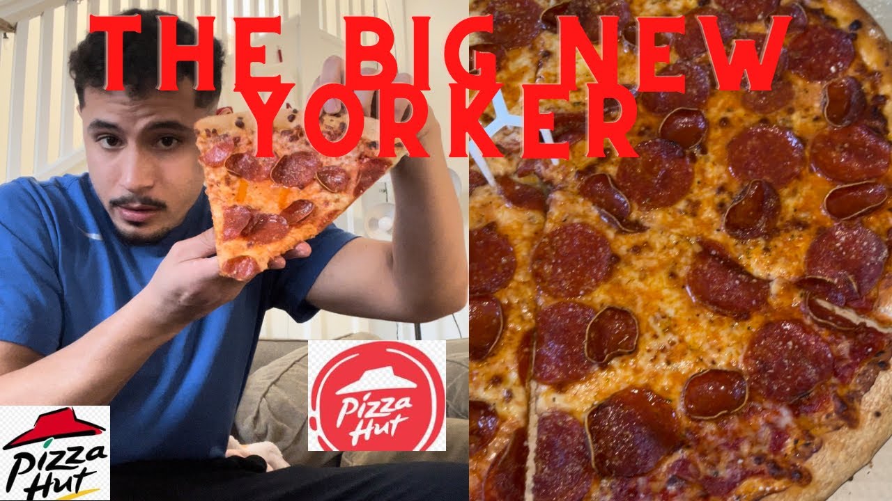 THE BIG NEW YORKER PIZZA / PIZZA HUT YouTube