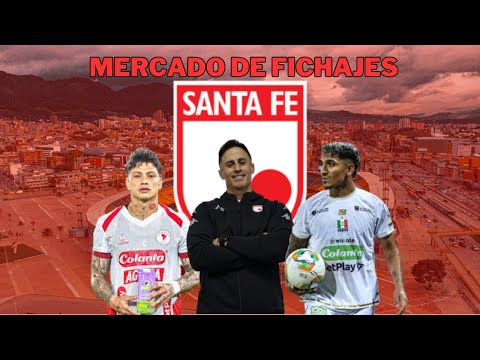 Los REFUERZOS de SANTA FE | Mercado de fichajes | 2025
