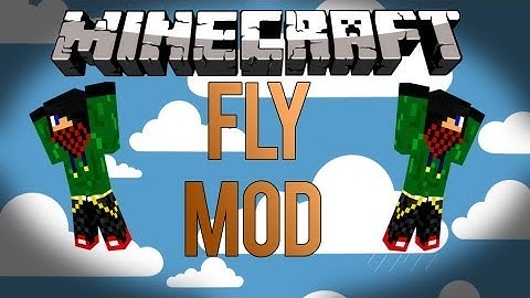 Minecraft Fly Mod! | Version 1.8