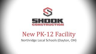 An Inside Look Into Construction: New PK-12 Facility for Northridge Local Schools | Dayton, OH