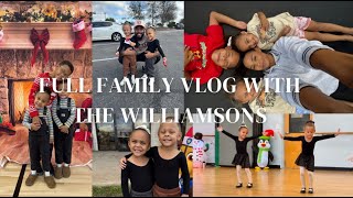 Full Day with the Williamsons!