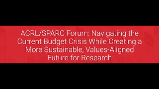 ACRL/SPARC Forum August 2020