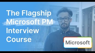 The Flagship Microsoft PM Interview Course | Product Alliance