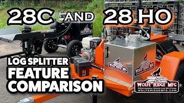 Wolfe Ridge Log Splitter Comparison - The 28C Compact Commercial and The 28 HO High Output