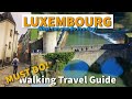 Luxembourg Things to do | WALKING TOUR | Luxembourg