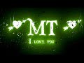 Mt name whatsapp status  mt letter status new 2022  mt love life