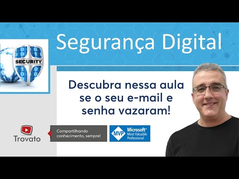 Descubra se o seu e-mail e senha vazaram! - Segurança Digital