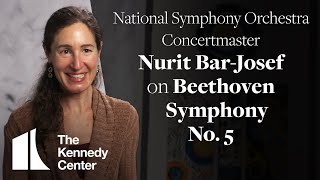 Nurit Bar-Josef on Beethoven Symphony No. 5