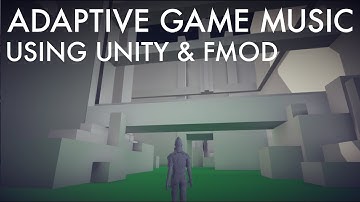 FMOD + Unity Adaptive Game Music