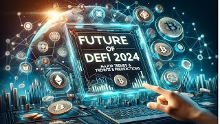 Exclusive Insights: The Future of DeFi in 2024!