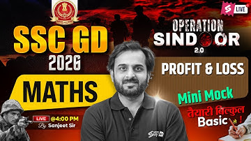 SSC GD Mini Mock Test: Profit & Loss | SSC GD Math Practice Set 2026 | Maths by Sanjeet Sir