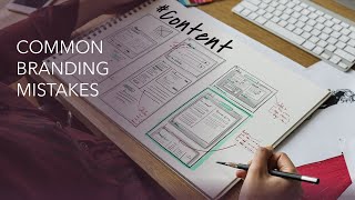 The Most Surprising Common Branding Mistakes And How To Avoid Them