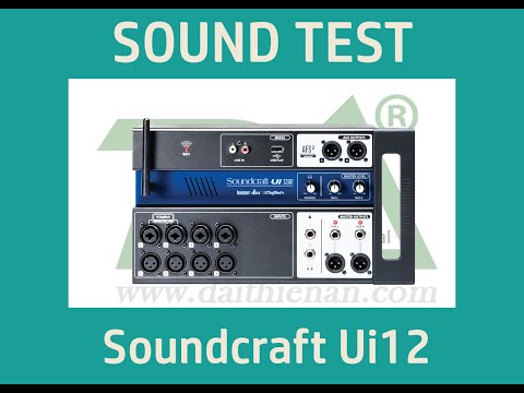 Khách test mixer soundcraft Ui-12 hay quá, cảm ơn A Tuấn Nguyễn