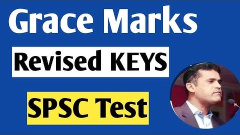 Grace Marks by  SPSC || Revised Keys || Congratulations