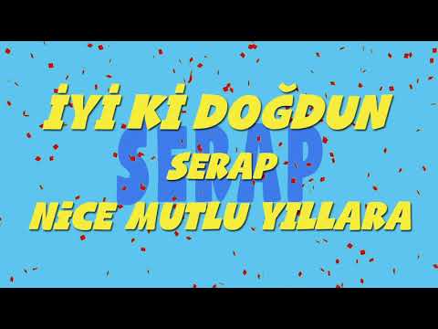 İyi ki doğdun SERAP - İsme Özel Ankara Havası Doğum Günü Şarkısı (FULL VERSİYON) (REKLAMSIZ)