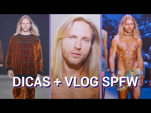 COMO FAZ PARA DESFILAR NO SPFW? O QUE REALMENTE ACONTECEU NESSA TEMPORADA