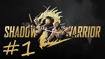 Shadow Warrior 2 | Part 1 - Lil Wang!