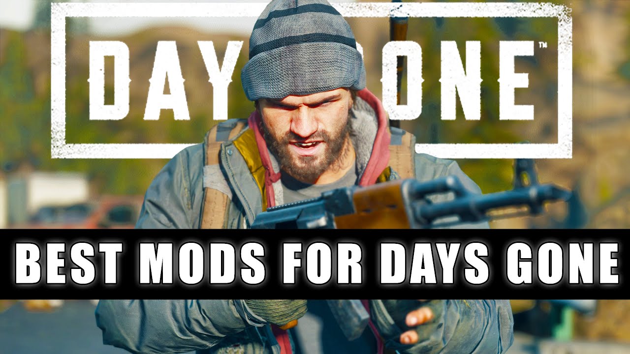 The best Days Gone mods available right now - Xfire