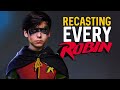 Recasting Batman: Casting Every Robin (Red hood, Nightwing)