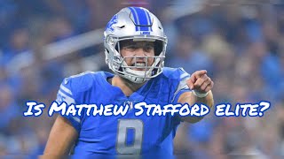 Is Matthew Stafford Elite?