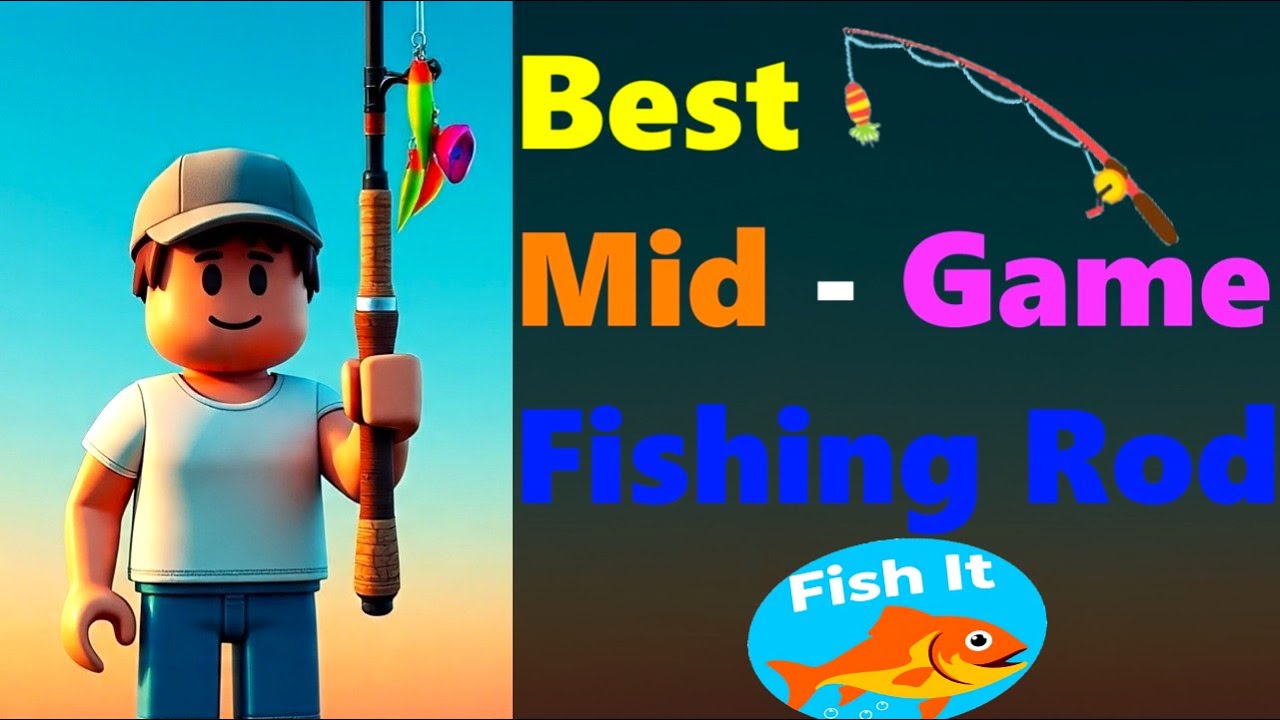 Mid Game Rods This is the BEST MID GAME ROD in Roblox FISH IT #roblox #fishit - YouTube