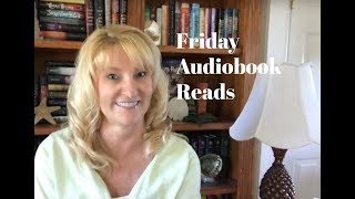 Friday Audiobook Reads on Saturday 9-30-17