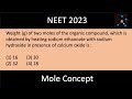 Weight (g) of two moles of the organic compound, which is obtained by heating sodium ethanoate with