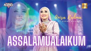 Anisa Rahma ft Ageng Music - Assalamualaikum (Sholawat Merdu)