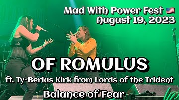 Of Romulus - Balance of Fear (ft Ty-LordsOfTrident) @Mad With Power Fest🇺🇸 Aug 19, 2023 LIVE HDR 4K