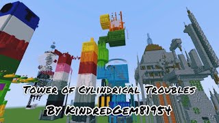 Tower of Cylindrical Troubles (ATOA part 30)