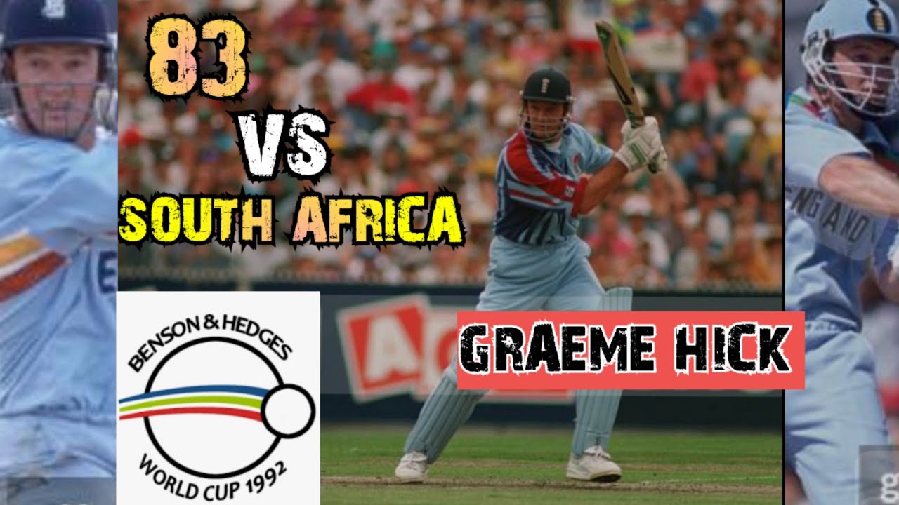 GRAEME HICK 83 vs South Africa @ SCG SEMI FINAL 1992 WORLD CUP