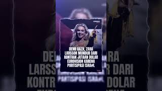 penjelasan dikomen➡️🙌#zaralarsson #infomusik #freepalestine #harusberanda #fypytb