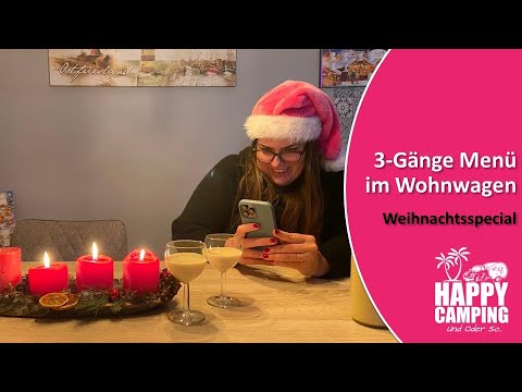 3-Gänge Weihnachtsmenü im Wohnwagen | HAPPY CAMPING