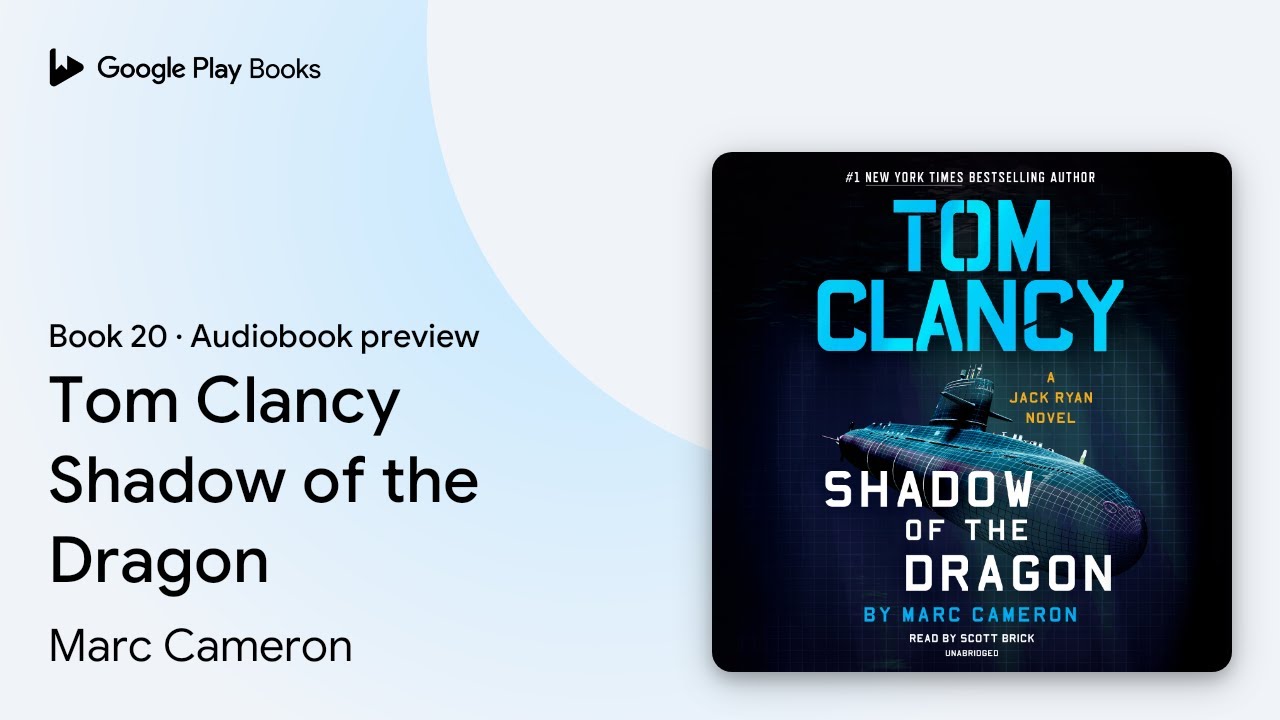 Tom Clancy Shadow of the Dragon Book 20 by Marc Cameron · Audiobook preview
