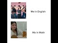 Me in English vs Me in Math..#english#math#vs#better#notgoodat