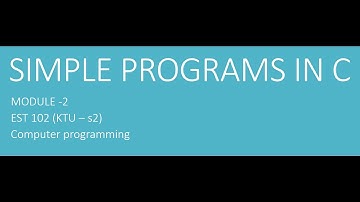 SIMPLE C PROGRAMS - MULTIPLICATION, SWAPPING, CALCULATING AREA - MODULE 2 - KTU - PROGRAMMING IN C