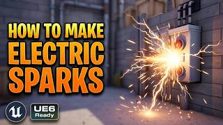 Full UEFN VFX Tutorial | Make ELECTRIC SPARKS & FUSE BURST (UE6 Ready) ⚡ Update