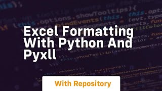 Excel formatting with python and pyxll