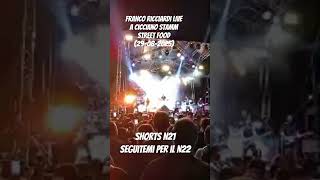 Franco Ricciardi live a Cicciano stamm street food 2025 #shorts N21#concertolive