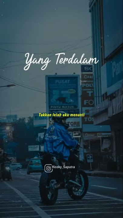 Story Wa Lagu ( Yang terdalam )